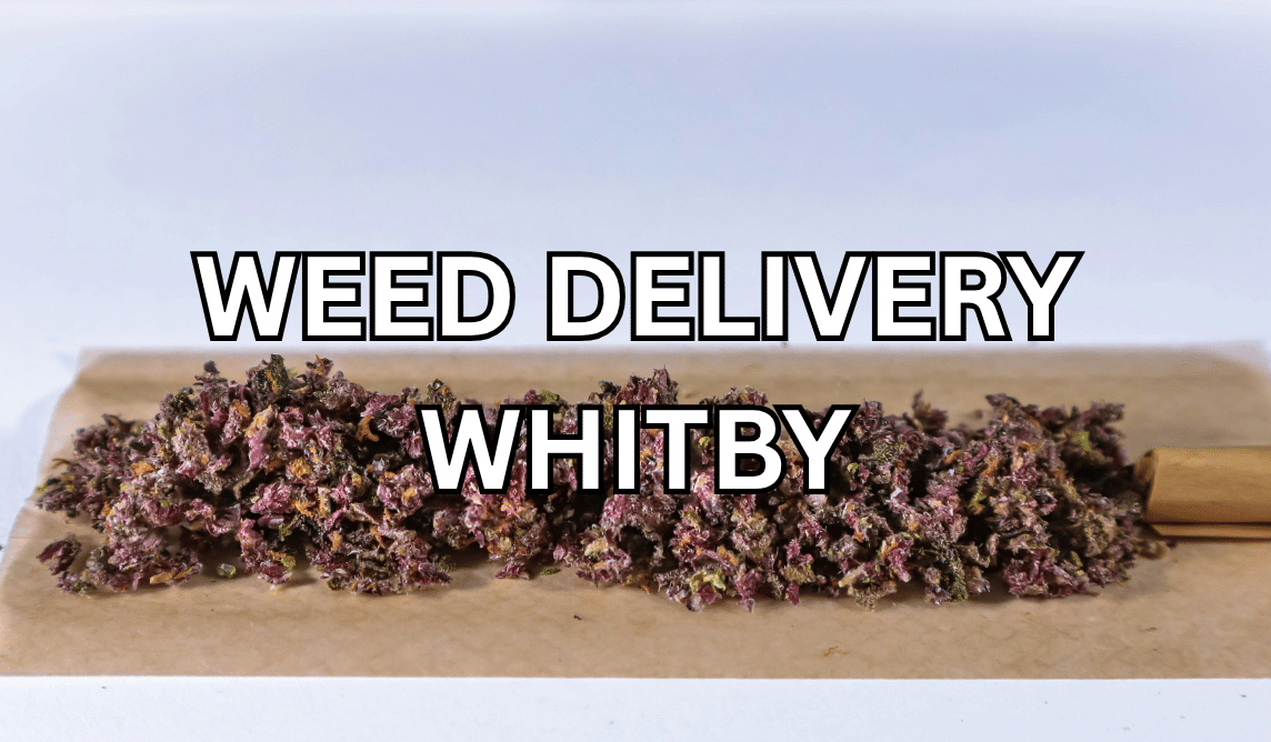 Weed Delivery Whitby